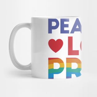 Peace Love and Pride Design Mug